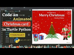 🎅Animated Christmas card with song in Turtle Python | Wishing Merry Christmas using Python