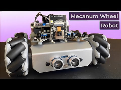 Advanced Mecanum Wheels Robot using Arduino & ESP32 CAM || 4WD Omnidirectional Movement