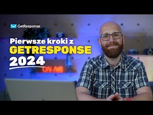 Pierwsze kroki z GetResponse - tutorial