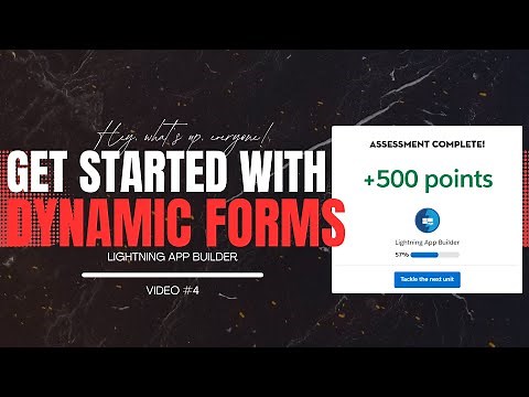Get Started with Dynamic Forms in Salesforce | Lightning App Builder Trailhead complete Guide