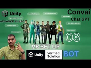 Unity VR Advance AI Bot NPC Tutorial (3) : VR Set up tutorial Convai