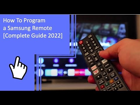 How To Program a Samsung Remote [Complete Guide 2022]