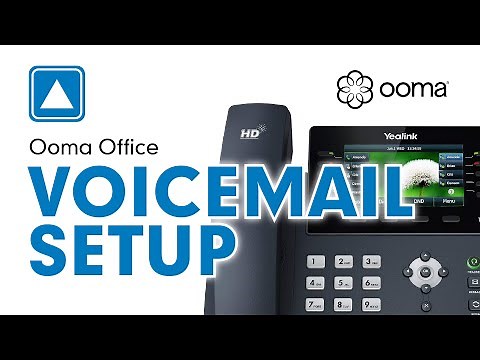 Ooma Office - Voicemail Setup
