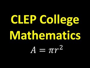 CLEP College Mathematics – Practice Problem | Increase Your Score