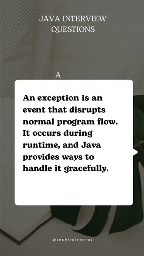What is an Exception?#javaautomation #javainterview #interviewtips #java #edushorts #coding #hashmap