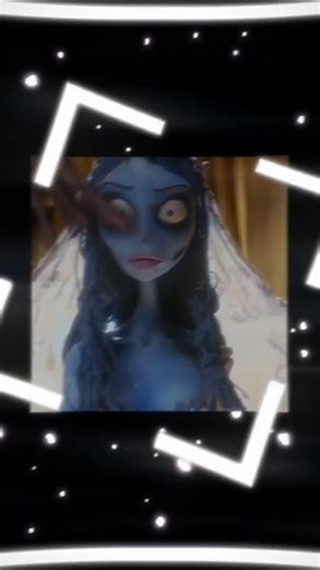 corpse BRIDE aka emily..she's a baddie