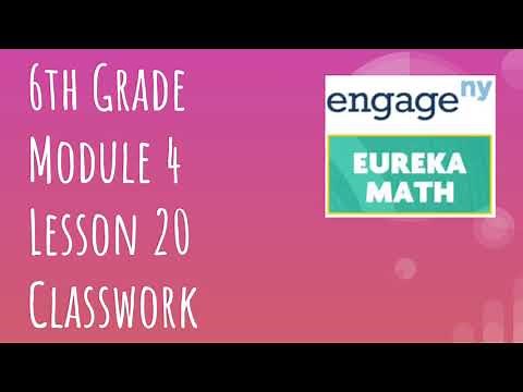 Engage NY // Eureka Math Grade 6 Module 4 Lesson 20 Classwork