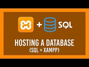 How to: Host your own SQL server | XAMPP Crash Course