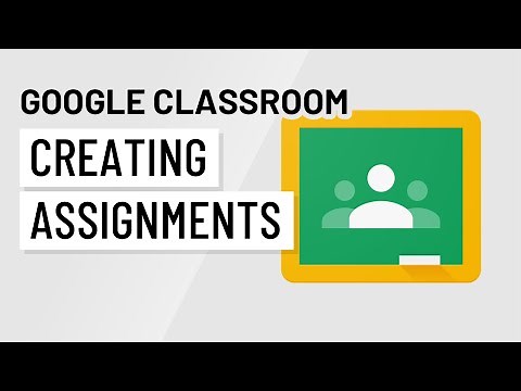Google Classroom: Creating Assignments