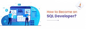 How to Become an SQL Developer