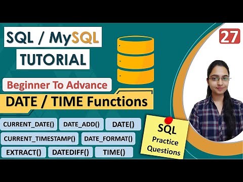27-Date & Time Functions in SQL | Types of SQL Functions| Examples | DATE_FORMAT(), DATE_ADD(),etc..