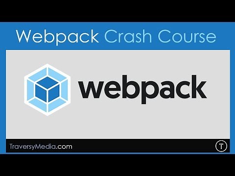 Webpack Crash Course