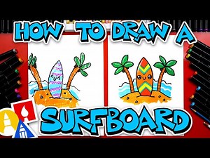 How To Draw A Surfboard - Videos For Kids