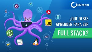 ¿Que debes aprender para ser full stack? (Guia completa)