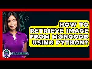 How To Retrieve Image From MongoDB Using Python? - Next LVL Programming