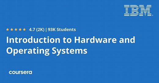 Introduction to Hardware and Operating Systems