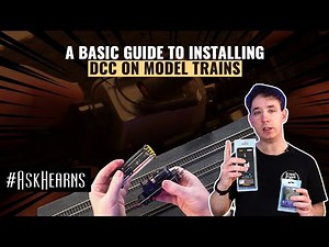 A Basic Guide To Installing DCC On Model Trains | #askhearns