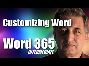 #01 Word 365 Tutorial Intermediate - Customizing Word