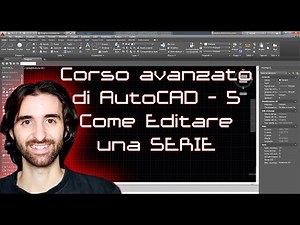 Corso di Autocad - 5 - Come Editare una Serie