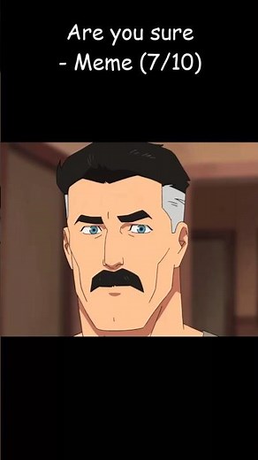 🦸⚡ ARE YOU SURE? Original Meme Clip (Invincible First Powers Scene) #AreYouSure #Invincible #Meme