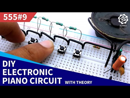 DIY Electric Piano Circuit using 555 timer IC