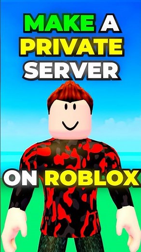 How to Make a Private Server on Roblox