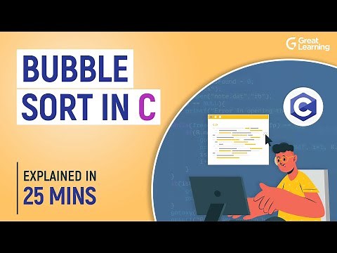 Bubble Sort in C | How to Solve Bubble Sort | Logical Programming in C | Great Learning
