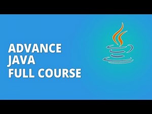 Advanced Java Programming - Full Course (Part 1/2)