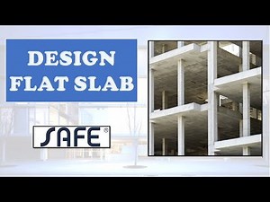 (S-02). Design Flat Slab A to Z - Csi Safe