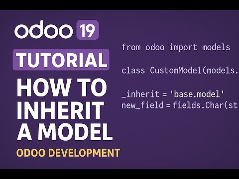 Odoo 19 Tutorial – How to Inherit a Model | Part 29