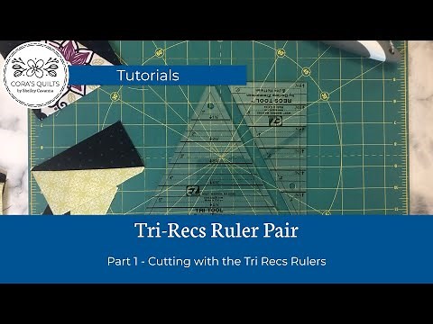 Tri Recs Quilting Rulers Tutorial - Part 1