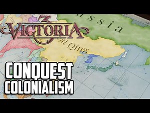 Conquest and Colonialism - Tutorial for complete beginners - Victoria 3