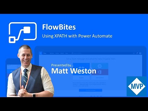 FlowBites: Using XPath with Power Automate