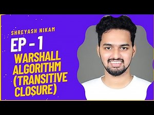EP 1- Warshall's algorithm (Transitive closure)