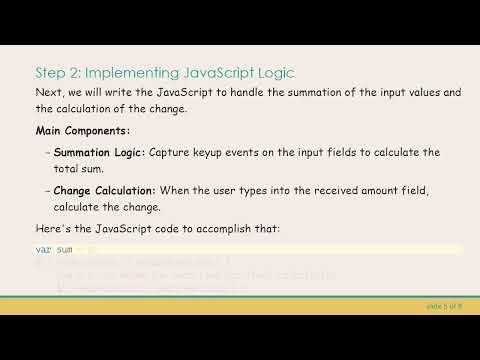 How to Add Input Values and Calculate Change in a Simple Form