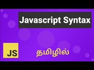 Javascript Syntax Explained in Tamil
