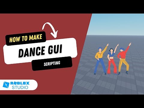How to Make a DanceGUI | Roblox Studio