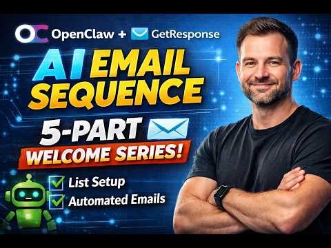 OpenClaw + GetResponse Skill Demo | Build a 5-Part Welcome Email Sequence with AI