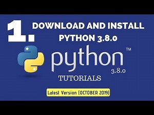 Download And Install Python 3.8 On Windows 10, 8, 7|Tutorial 1 |Python 3.8.0 Tutorials|