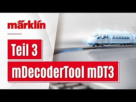 Soundprojekt bearbeiten und individuell anpassen / Märklin mDecoderTool mDT3 / Teil 3
