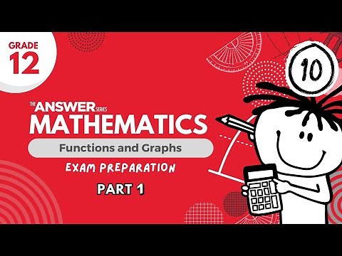 GRADE 12 MATHS FUNCTIONS & GRAPHS – Exam Prep (PART 1) #10