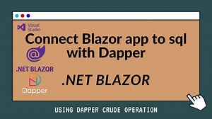 Blazor How Connect with SQL Using Dapper Blazor