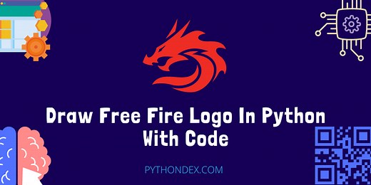 Draw Free Fire Logo In Python - Pythondex