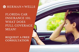 Florida Car Insurance 101: What Does Full Coverage Mean?