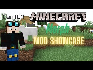 Best Morph Mod Ever! (Minecraft mod showcase)