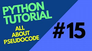 PSEUDOCODE in Python Python tutorial 15
