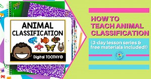 Animal Classification 3-Day Lesson Plan (Free!)