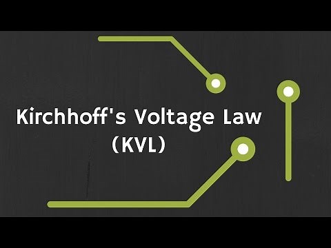 Kirchhoff’s Voltage Law (KVL) explained