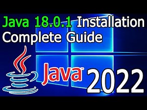 How to Install Java 18.0.1 on Windows 10/11 [2022 Update] JAVA_HOME, JDK installation Complete Guide