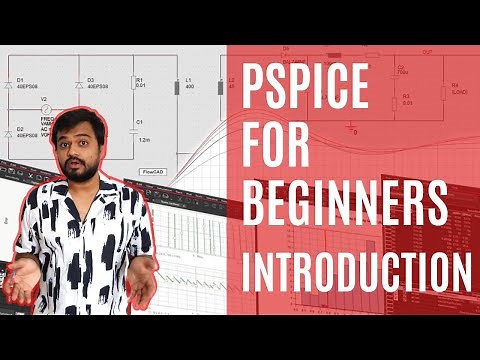PSpice Tutorial for Beginners - Introduction of SPICE & PSpice Simulations